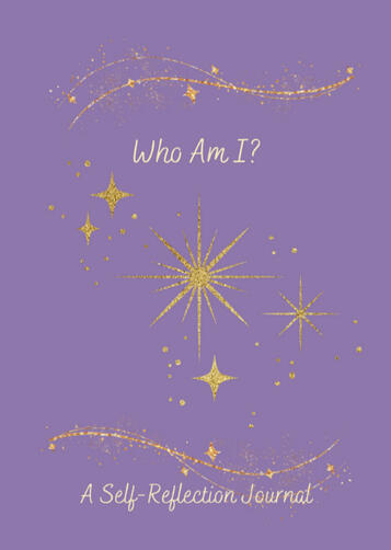 Who Am I? A Self-Reflection Journal - Lilac Cover
